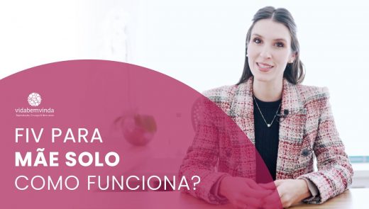 FIV para mãe solo: Como funciona?