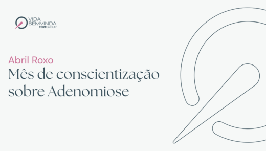 Abril Roxo – Mês de conscientização sobre Adenomiose